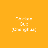 Chicken Cup (Chenghua)