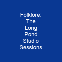 Folklore: The Long Pond Studio Sessions