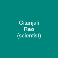 Gitanjali Rao (scientist)