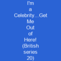 I'm a Celebrity...Get Me Out of Here! (British TV series)