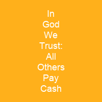 In God We Trust: All Others Pay Cash