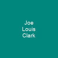 Joe Louis Clark