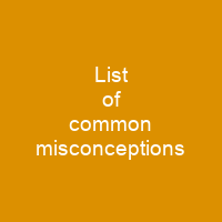 List of common misconceptions