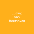 Ludwig van Beethoven