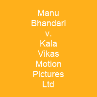Manu Bhandari v. Kala Vikas Motion Pictures Ltd