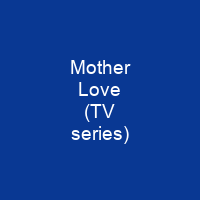 Mother Love (TV series)