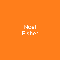 Noel Fisher