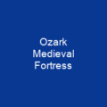 Ozark Medieval Fortress