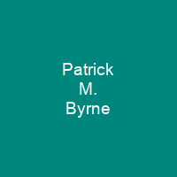 Patrick M. Byrne