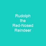 Rudolph the Red-Nosed Reindeer