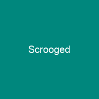 Scrooged