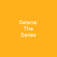 Selena: The Series