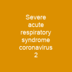 Severe acute respiratory syndrome coronavirus 2