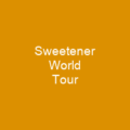 Sweetener World Tour