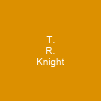 T. R. Knight