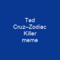 Ted Cruz–Zodiac Killer meme