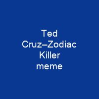 Ted Cruz–Zodiac Killer meme