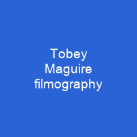 Tobey Maguire filmography