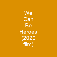 We Can Be Heroes (2020 film)
