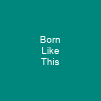 Born Like This