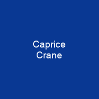 Caprice Crane