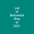 List of Bollywood films of 2021