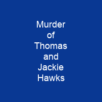 Murder of Thomas and Jackie Hawks