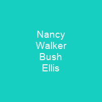 Nancy Walker Bush Ellis