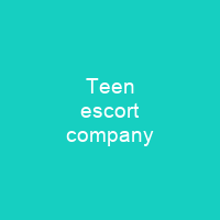 Teen escort company