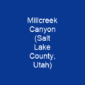 Millcreek Canyon (Salt Lake County, Utah)