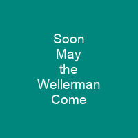 Soon May the Wellerman Come